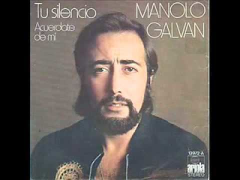 Manolo Galván MANOLO GALVAN Mi unica razon petpan54 YouTube