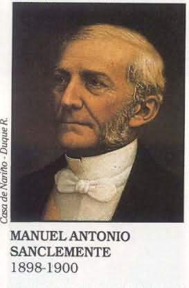 Manuel Antonio Sanclemente Manuel Antonio Sanclemente Presidente de Colombia 18981900