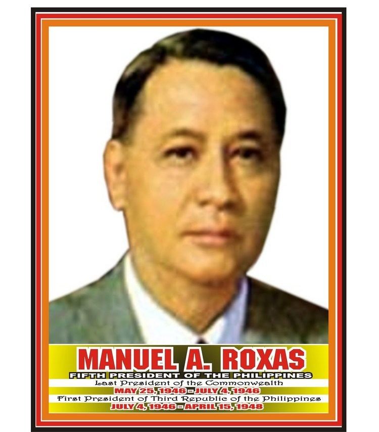 Manuel Roxas with a serious face and wearing a white long sleeve with a necktie and a gray coat while on the bottom is his name and under it is the title, fifth president of the Philippines, last president of the Commonwealth, and first president of Third Republic of the Philippines