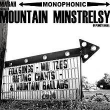 Marah Presents Mountain Minstrelsy of Pennsylvania httpsuploadwikimediaorgwikipediaenthumb9