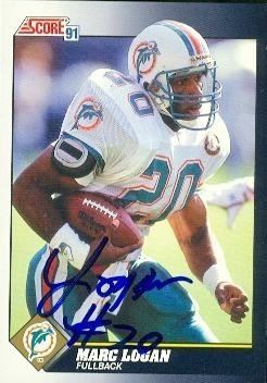 Marc Logan Marc Logan autographed Football Card Miami Dolphins 1991 Score