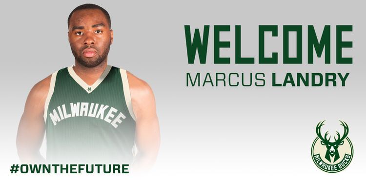 Marcus Landry Bucks Sign Marcus Landry Milwaukee Bucks