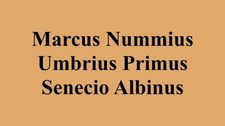 Marcus Nummius Umbrius Primus Senecio Albinus Marcus Nummius Umbrius Primus Senecio Albinus YouTube