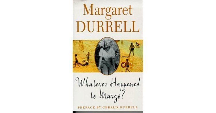 Margaret Durrell Whatever Happened to Margo by Margaret Durrell