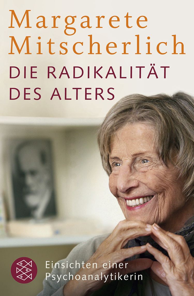 Margarete Mitscherlich-Nielsen S Fischer Verlage Die Radikalitt des Alters Taschenbuch