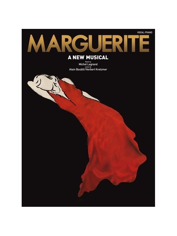 Marguerite (musical) Michel Legrand Marguerite A New Musical Vocal And Piano Piano