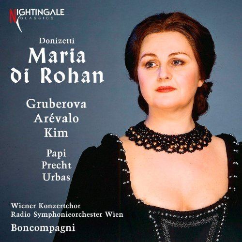 Maria di Rohan Maria di Rohan at the Bergamo Donizetti Festival Seen and Heard