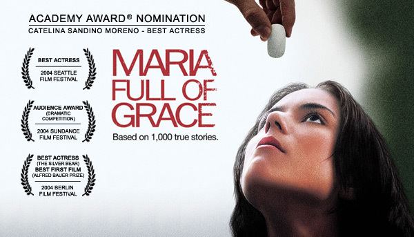 Maria Full of Grace Passion for Movies Maria Full of Grace Human Side of The Drug Trade