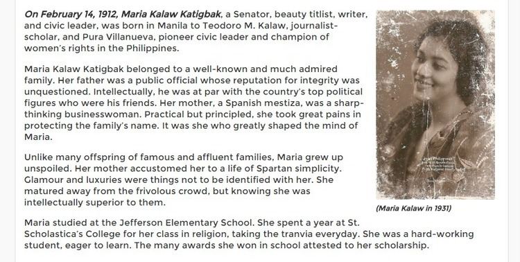 Maria Kalaw Katigbak Maria Kalaw was born in Manila February 14 1912