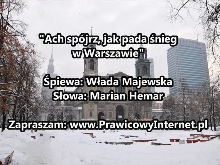 Marian Hemar Ach spjrz jak pada nieg w Warszawie Wada MajewskaMarian Hemar