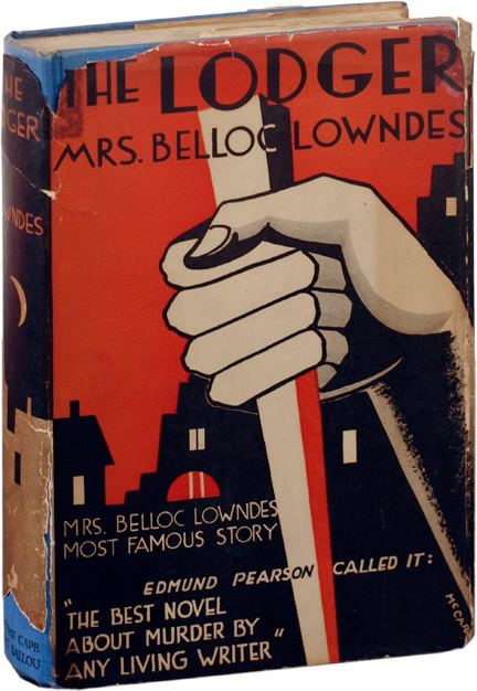 Marie Adelaide Belloc Lowndes The Lodger Marie Belloc Lowndes