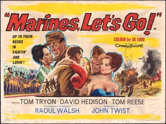 Marines, Let's Go Marines Lets Go 1961 War Movie Blog