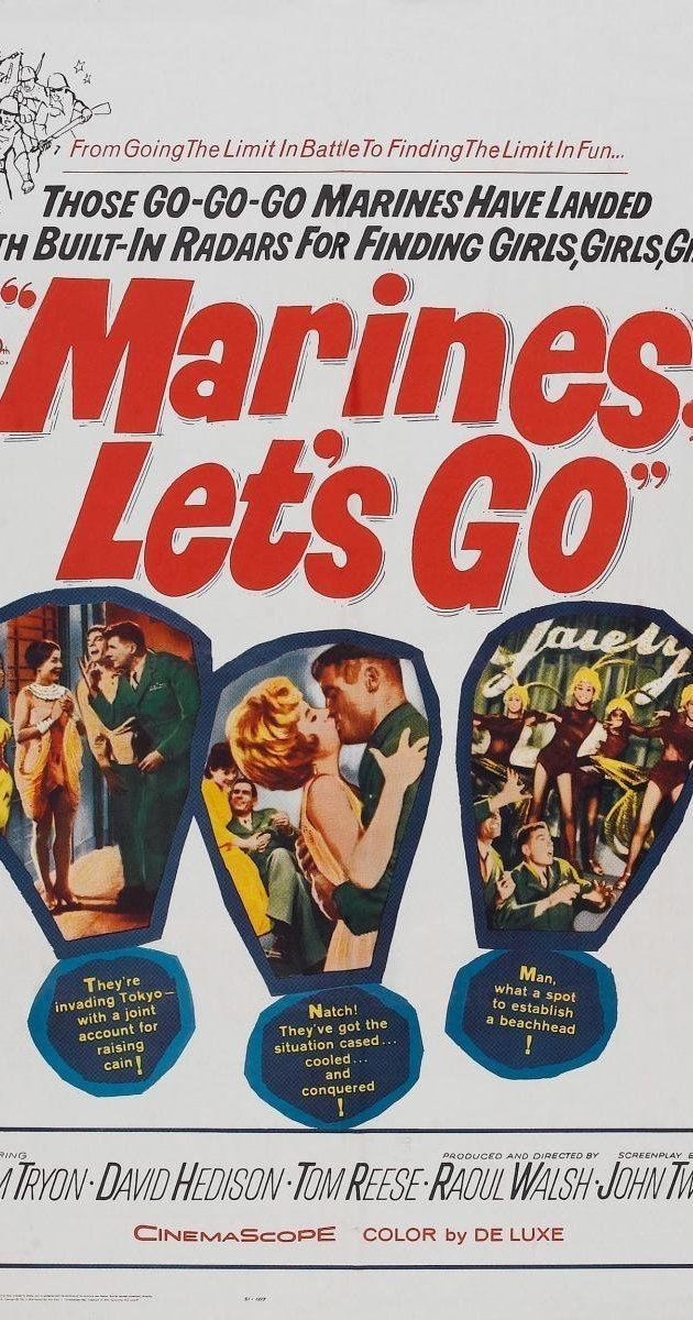 Marines, Let's Go Marines Lets Go 1961 IMDb