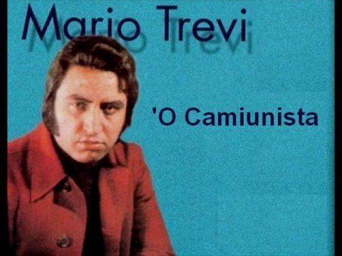 Mario Trevi Mario Trevi 39O Camiunista YouTube
