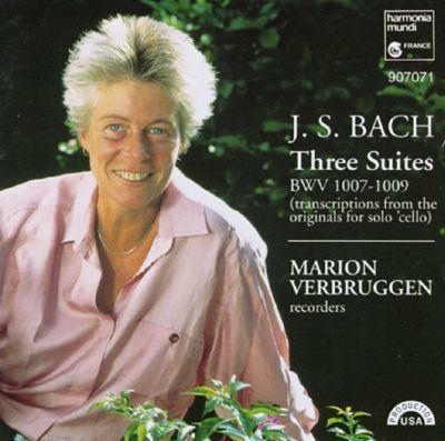 Marion Verbruggen Bach Three Suites BWV 10071009 Marion Verbruggen