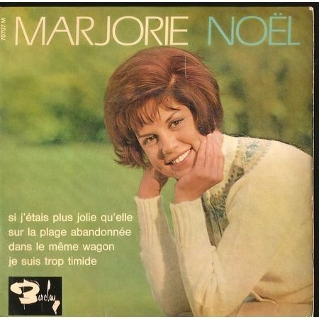Marjorie Noël Si j39etais plus jolie qu39elle Marjorie Noel 73939 EP