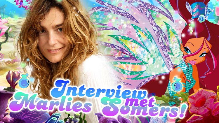 Marlies Somers WinxClubDutchNews Interview met Marlies Somers