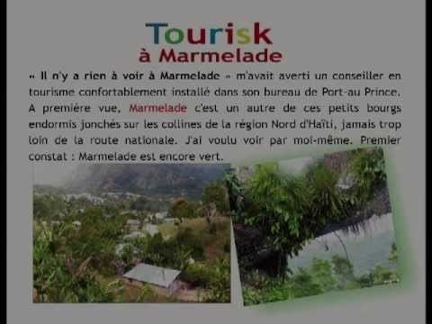Marmelade Tourisk a MarmeladeHaiti YouTube