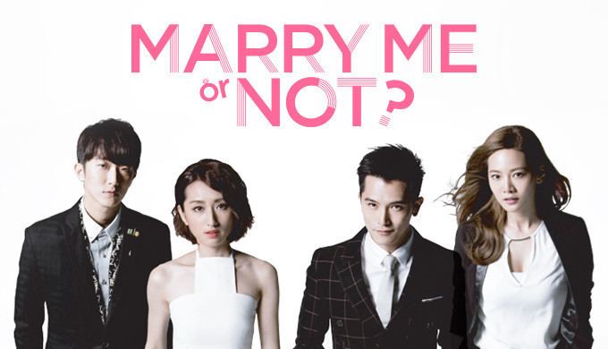 Marry Me, or Not? Marry Me or Not Watch Full Episodes Free on DramaFever
