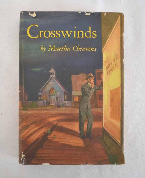 Martha Cheavens 1946 Crosswinds by Martha Cheavens