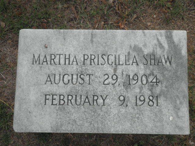 Martha Priscilla Shaw Martha Priscilla Shaw 1904 1981 Find A Grave Memorial