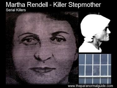 Martha Rendell Martha Rendell Killer Stepmother The Paranormal Guide