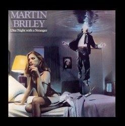 Martin Briley One Night with a Stranger Wikipedia