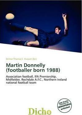 Martin Donnelly (footballer, born 1988) Martin Donnelly Footballer Born 1988 Delmar Thomas C Stawart
