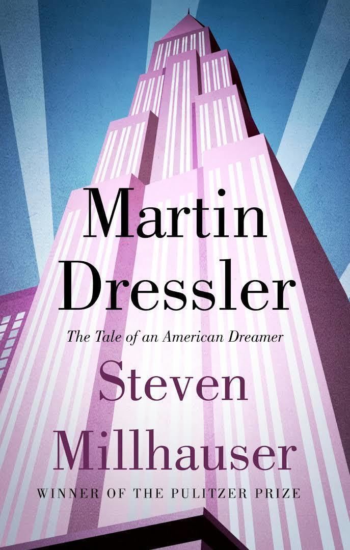 Martin Dressler: The Tale of an American Dreamer t1gstaticcomimagesqtbnANd9GcSiCwWyfwmmUC1aPL