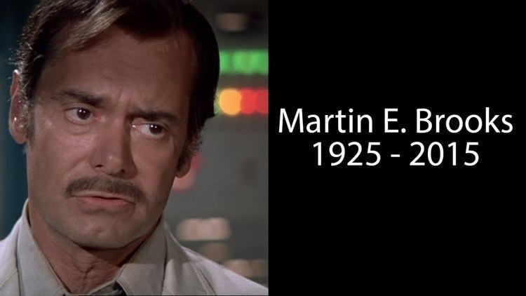 Martin E. Brooks Martin E Brooks Dead Six Million Dollar Man Actor Dies at 90