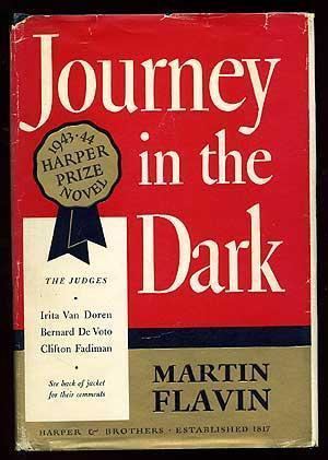 Martin Flavin (politician) Journey in the Dark by Martin Flavin