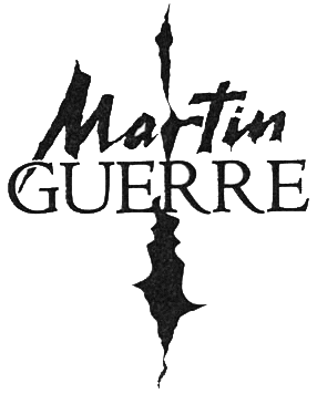 Martin Guerre (musical) Martin Guerre