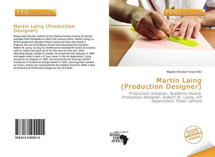 Martin Laing (production designer) Martin Laing Production Designer 9786134955515 6134955515