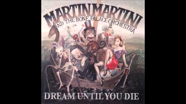 Martin Martini and the Bone Palace Orchestra Martin Martini and The Bone Palace Orchestra Take Your Skin Off