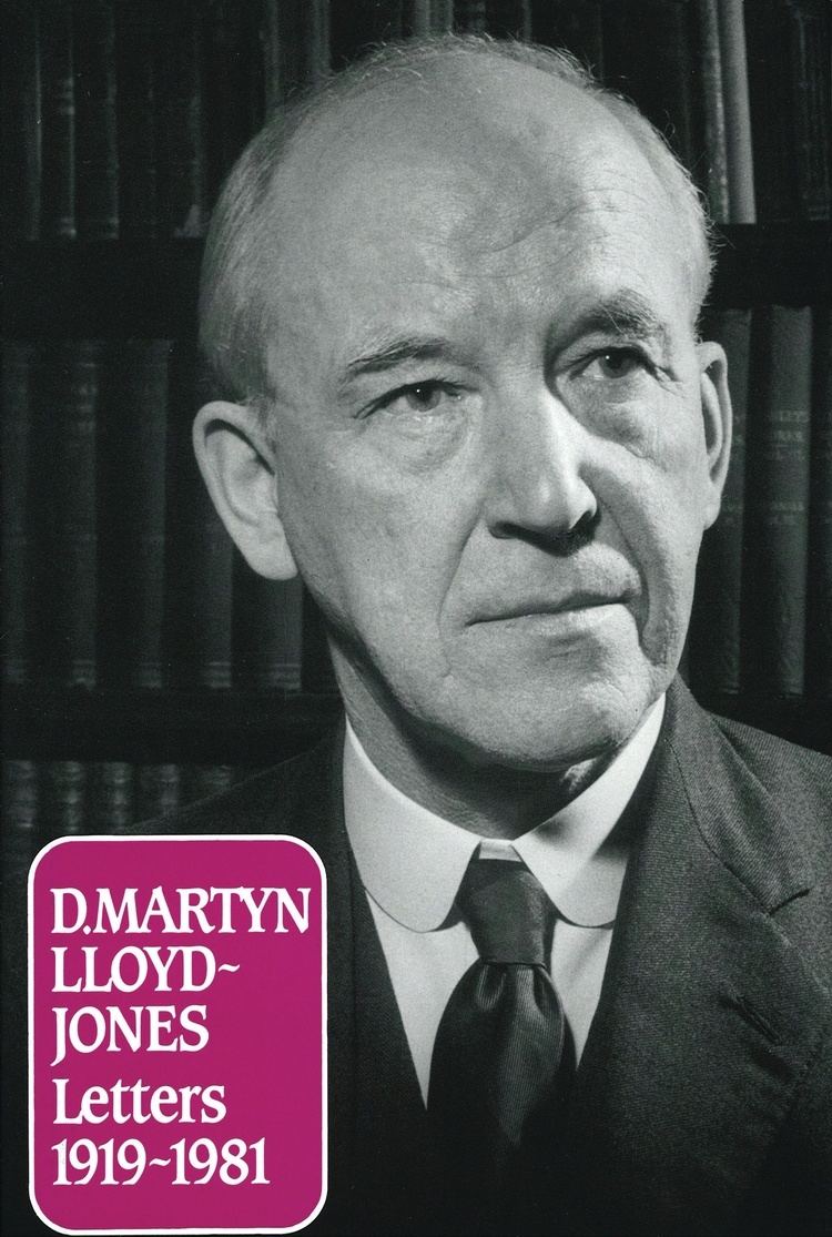 Martyn Lloyd Letters of D Martyn LloydJones Banner of Truth