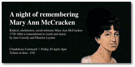 Mary Ann McCracken A Night of Remembering Mary Ann McCracken