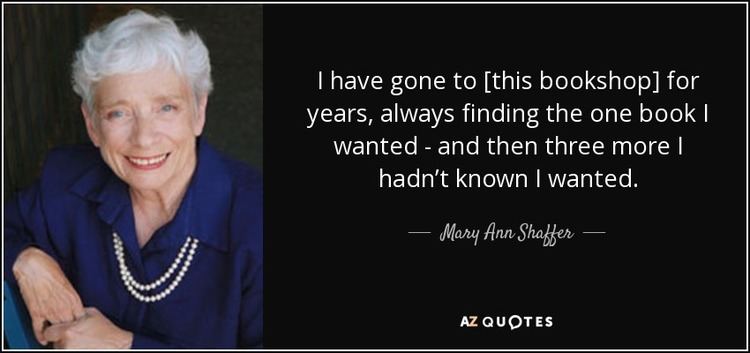 Mary Ann Shaffer TOP 25 QUOTES BY MARY ANN SHAFFER of 58 AZ Quotes
