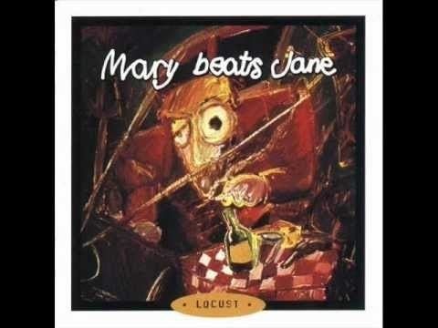 Mary Beats Jane Mary Beats Jane Locust 1997 Full Album YouTube