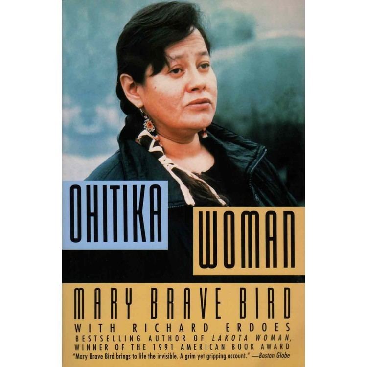 Mary Brave Bird American Indian Lakota Stories Ohitika Woman Mary Brave