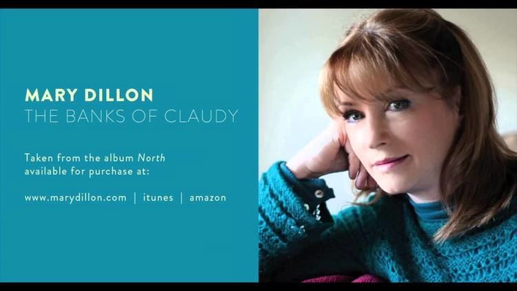 Mary Dillon Mary Dillon The Banks Of Claudy YouTube