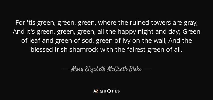 Mary Elizabeth McGrath Blake QUOTES BY MARY ELIZABETH MCGRATH BLAKE AZ Quotes