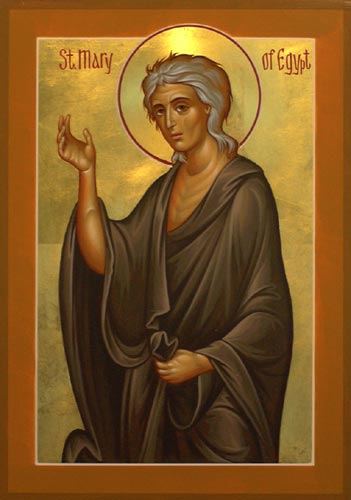 Mary of Egypt Fifth Sunday in Lent St Mary of Egypt Antiochian