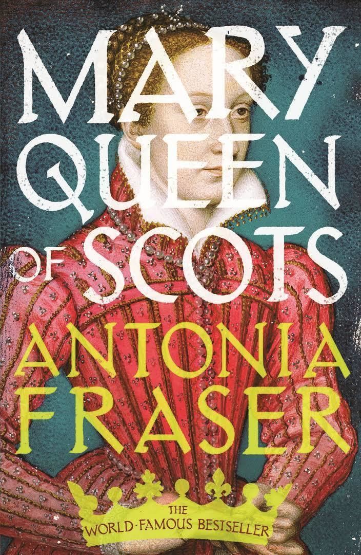 mary queen of scots book antonia fraser