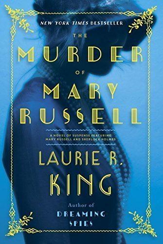 Mary Russell (character) The Murder of Mary Russell Archives Laurie R King