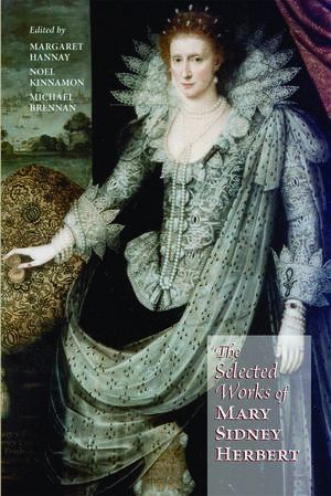 Mary Sidney Selected Works of Mary Sidney Herbert Countess of Pembroke ACMRS