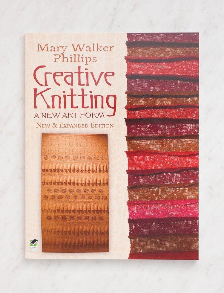 Mary Walker Phillips Knitting A New Art Form