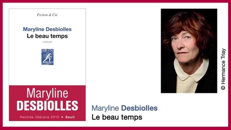 Maryline Desbiolles Le Beau Temps Maryline Desbiolles Rentre Littraire 2015 YouTube
