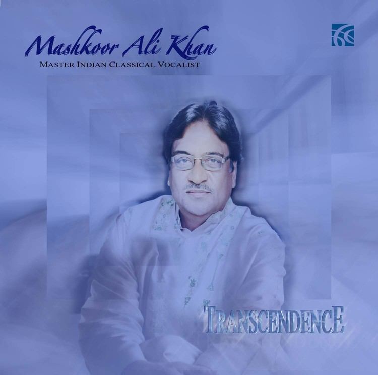 Mashkoor Ali Khan Transcendence Ustad Mashkoor Ali Khan