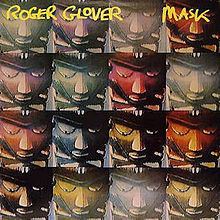 Mask (Roger Glover album) httpsuploadwikimediaorgwikipediaenthumb3