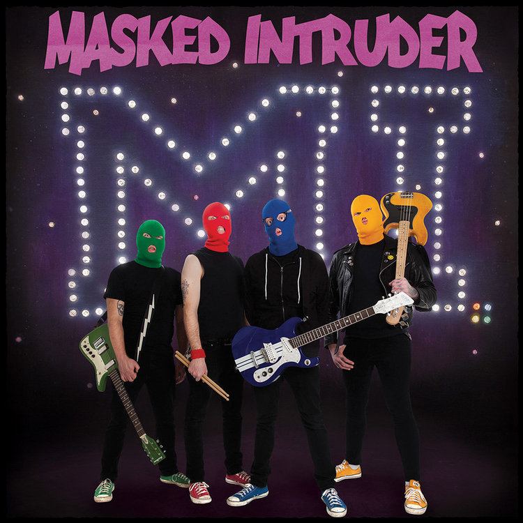 Masked Intruder MASKED INTRUDER Masked Intruder